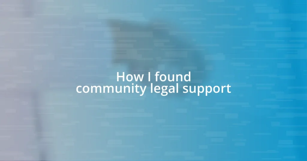 How I found community legal support