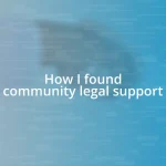 How I found community legal support