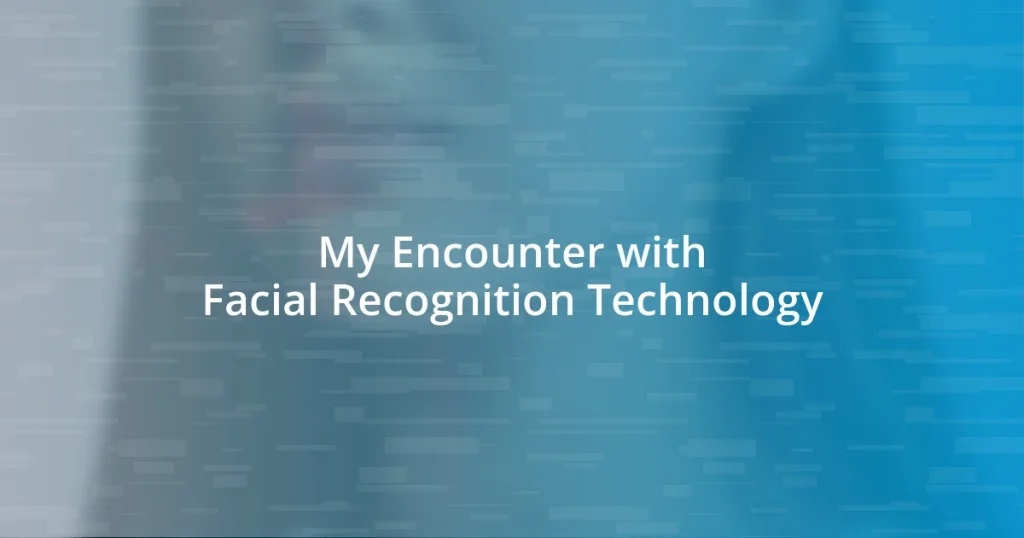 My Encounter with Facial Recognition Technology
