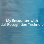 My Encounter with Facial Recognition Technology
