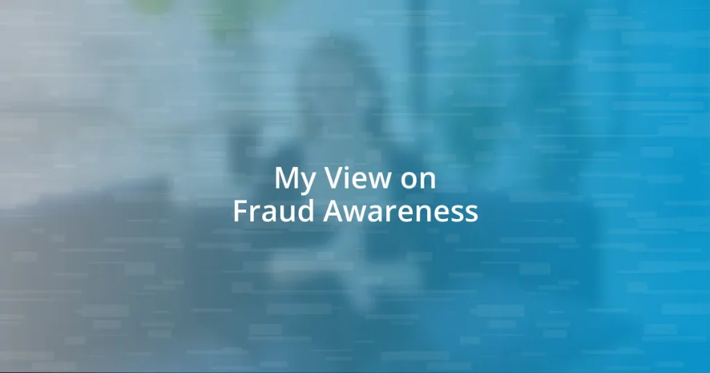 My View on Fraud Awareness