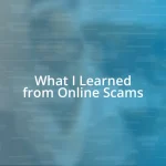 What I Learned from Online Scams