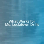 What Works for Me: Lockdown Drills