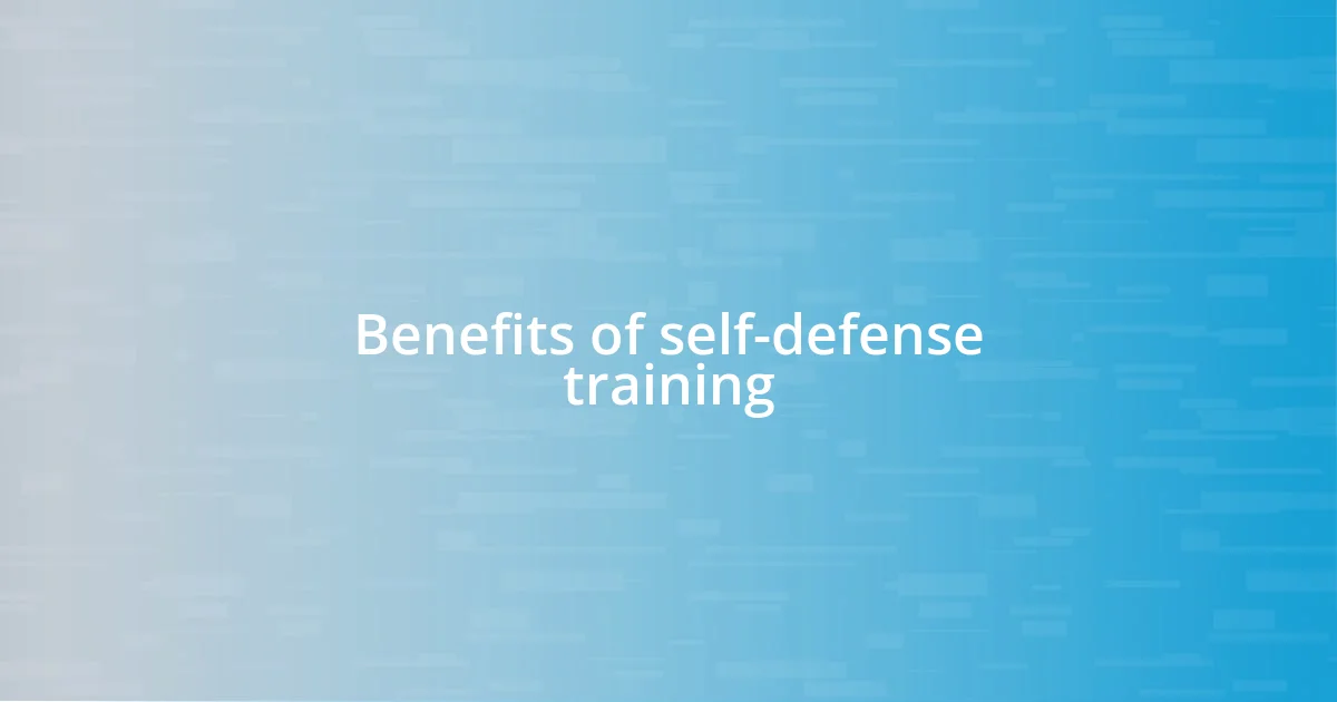 Benefits of self-defense training