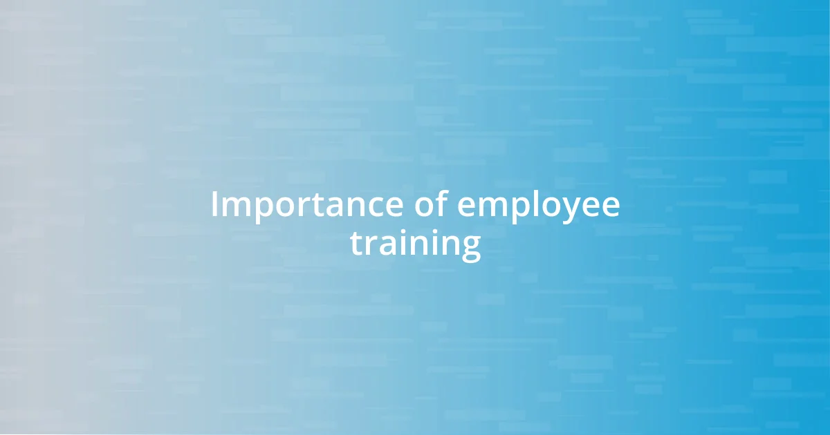 Importance of employee training